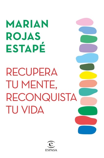 [978-84-670-7132-0] Recupera tu mente, reconquista tu vida