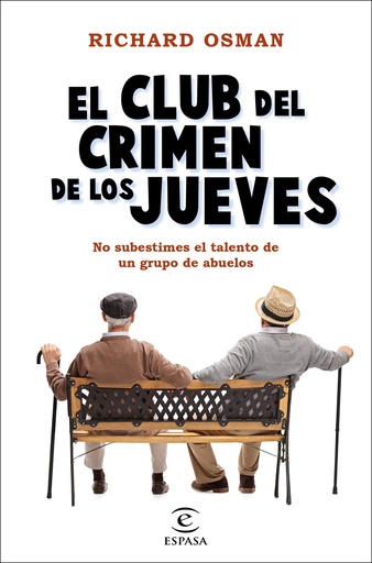 [978-84-670-6022-5] El Club del Crimen de los Jueves