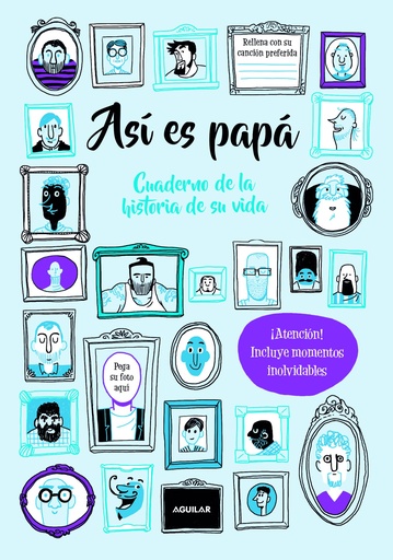 [978-84-03-51738-7] Así es papá. Cuaderno de la historia de su vida