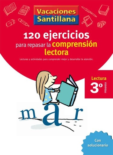 [978-84-294-0900-0] VACACIONES SANTILLANA 3 PRIMARIA 120 EJERCICIOS PARA MEJORAR LA COMPRENSION LECTORA