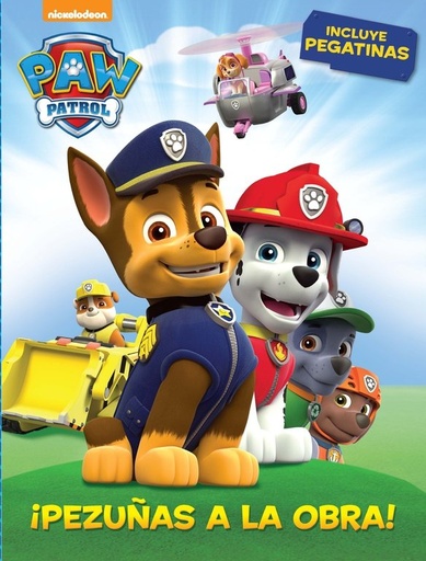 [978-84-372-0013-2] Paw Patrol | Patrulla Canina. Actividades - ¡Pezuñas a la obra!