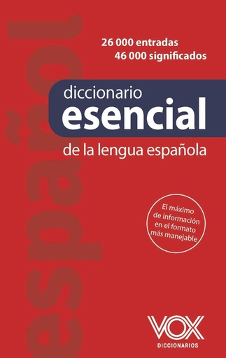 [978-84-9974-437-7] Diccionario esencial de la lengua española