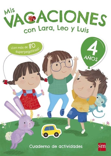 [978-84-675-9205-4] Mis vacaciones con Lara, Leo y Luis. 4 años
