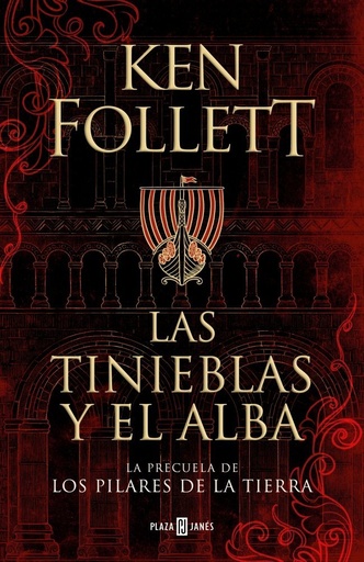 [978-84-01-02287-6] Las tinieblas y el alba (La precuela de Los pilares de la Tierra)