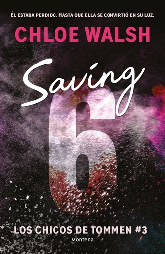 [978-84-19746-97-9] Saving 6 (Los chicos de Tommen 3)