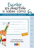 [978-84-16361-79-3] ESCRIBIR ES DIVERTIDO SI SABES COMO 6