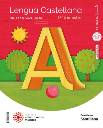 [978-84-1138-131-4] LENGUA UN PASO MAS PAUTA MOCHILA LIGERA 1 PRIMARIA CONSTRUYENDO MUNDOS
