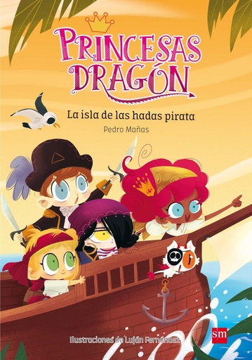 [978-84-675-9768-4] Princesas Dragón 4: La isla de las hadas pirata