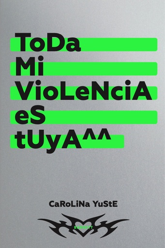 [978-84-18690-60-0] Toda mi violencia es tuya