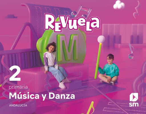 [978-84-9856-236-1] Música y Danza. 2 Primaria. Revuela. Andalucía