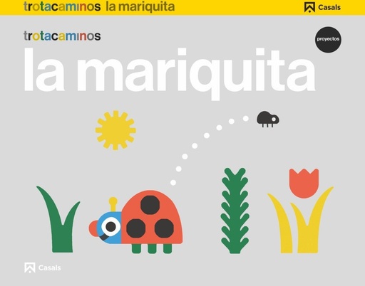 [978-84-218-6235-3] La mariquita 3 años Trotacaminos