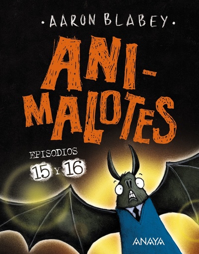 [978-84-143-3680-9] Animalotes 15 y 16. Abre la boca y di: ¡Arrrgh! / ¡¿Los otros?!