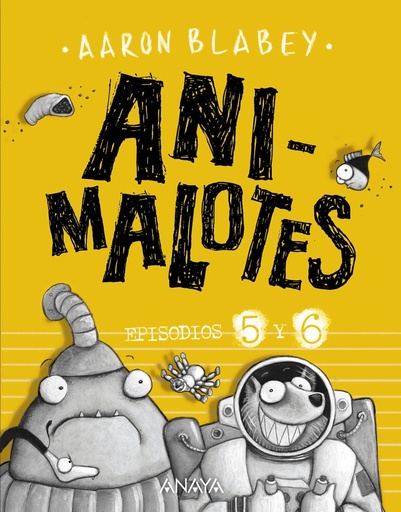 [978-84-698-4859-3] Animalotes 5 y 6: Follón intergaláctico / Aliens contra Animalotes