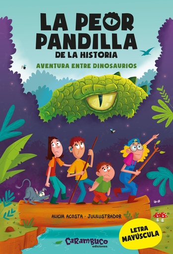 [978-84-17766-84-9] La peor pandilla de la historia. Aventura entre dinosaurios