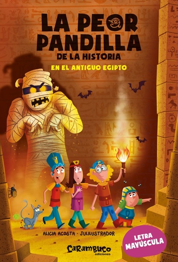 [978-84-17766-96-2] La peor pandilla de la historia. En el antiguo Egipto