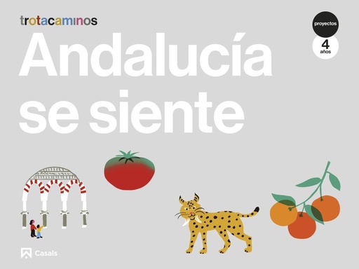 [978-84-218-7958-0] Andalucía se siente 4 años Trotacaminos