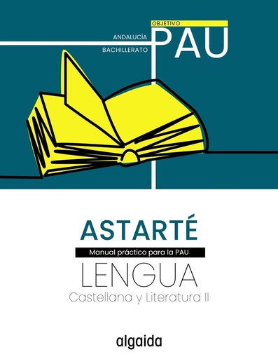 [978-84-9189-933-4] Proyecto Astarté. Lengua castellana y Literatura II. Andalucía