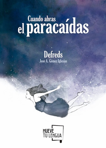 [978-84-945162-6-9] Cuando abras el paracaídas