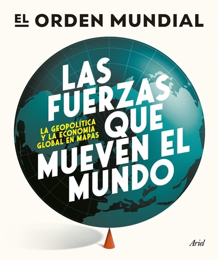 [978-84-344-3965-8] Las fuerzas que mueven el mundo