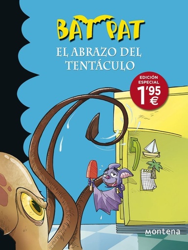 [978-84-9043-353-9] El abrazo del tentáculo (Serie Bat Pat 21)