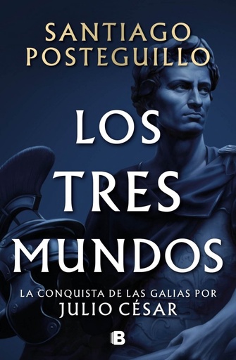 [978-84-666-8270-1] Los tres mundos (Serie Julio César 3)