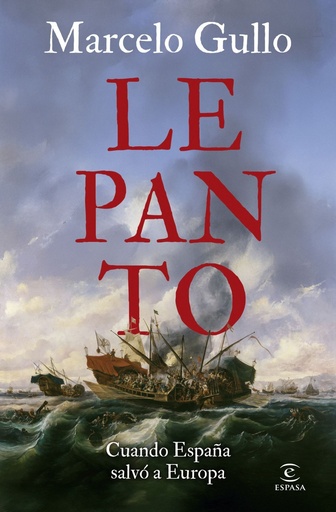 [978-84-670-7873-2] Lepanto
