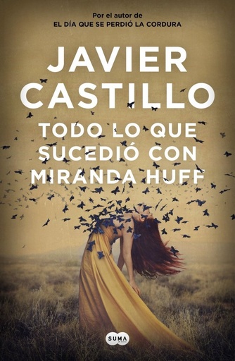 [978-84-9129-218-0] Todo lo que sucedió con Miranda Huff