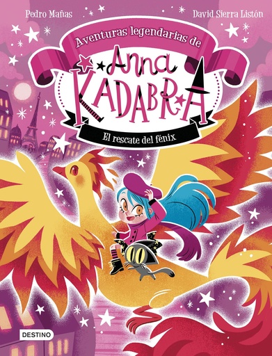 [978-84-08-31077-8] Anna Kadabra. Aventuras legendarias 4. El rescate del fénix