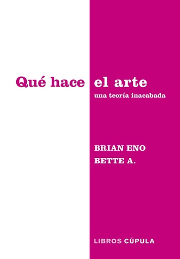 [978-84-480-4534-0] Qué hace el arte