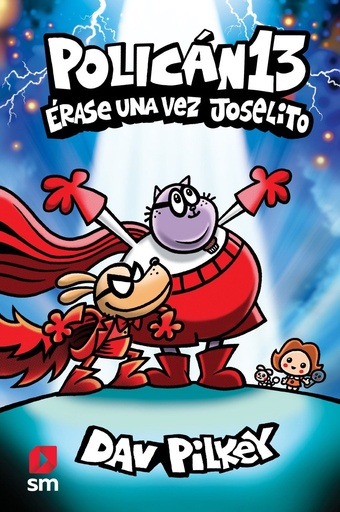 [978-84-1055-206-7] Policán 13: Érase una vez Joselito