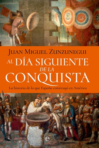 [978-84-1094-069-7] Al día siguiente de la conquista
