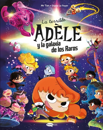 [979-13-87744-09-0] La terrible Adèle y la galaxia de los raros