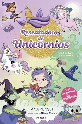 [978-84-19746-68-9] Rescatadoras de Unicornios 3 - Viaje al país de las brujas