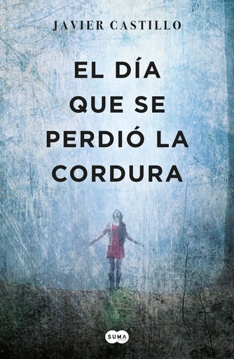 [978-84-8365-905-2] El día que se perdió la cordura