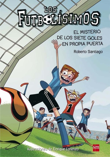 [978-84-675-5208-9] Los Futbolísimos 2: El misterio de los siete goles en propia puerta