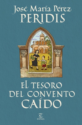 [978-84-670-7889-3] El tesoro del convento caído