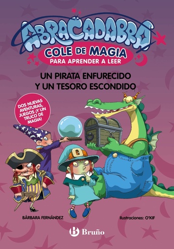 [978-84-696-4559-8] Abracadabra, Cole de Magia para aprender a leer, 10. Un pirata enfurecido y un tesoro escondido