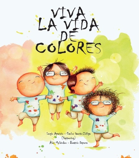 [978-84-18232-16-9] Viva la vida de colores
