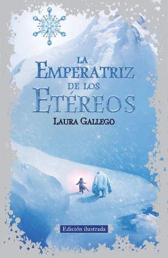 [978-84-204-1079-1] La Emperatriz de los Etéreos (edición ilustrada)