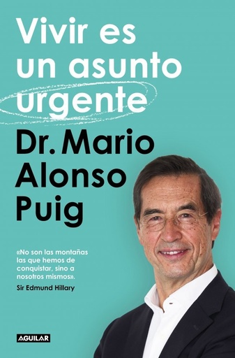 [978-84-03-52240-4] Vivir es un asunto urgente