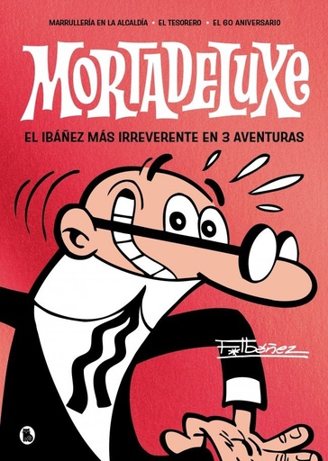 [978-84-02-43076-2] Mortadeluxe