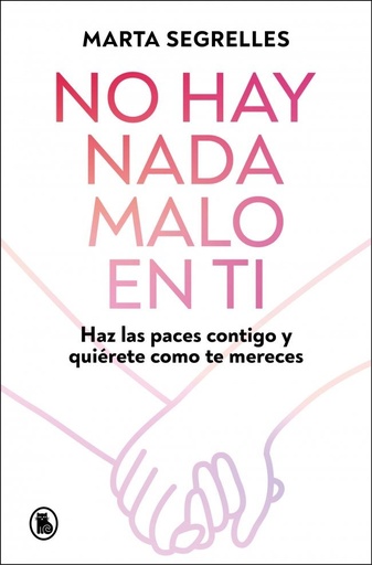 [978-84-02-43060-1] No hay nada malo en ti