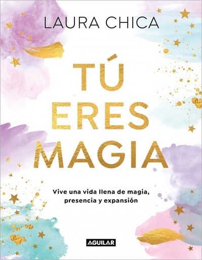 [978-84-03-52596-2] Tú eres magia