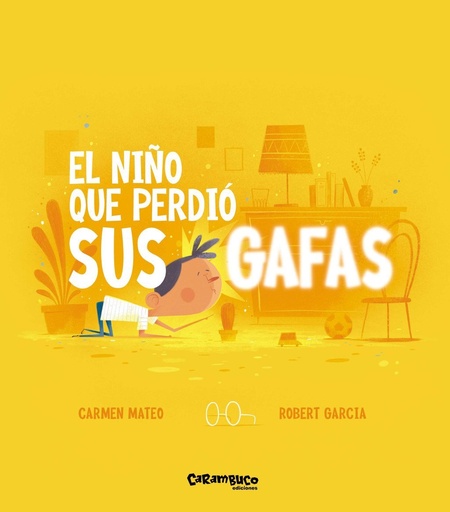 [978-84-10252-38-7] El niño que perdió sus gafas
