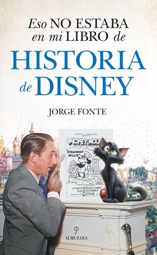 [978-84-1052-960-1] Eso no estaba en mi libro de historia de Disney