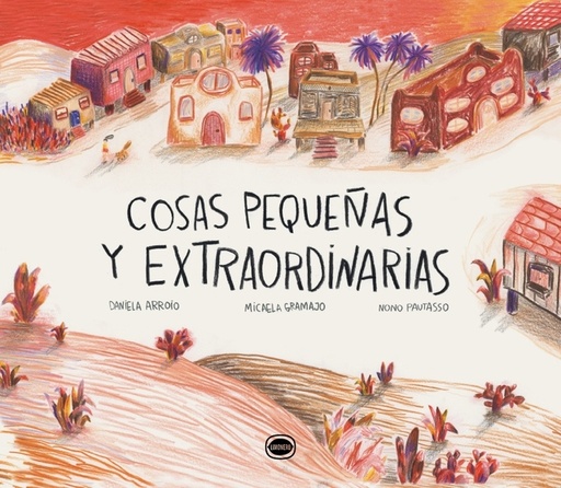 [978-84-128879-4-5] Cosas pequeñas y extraordinarias