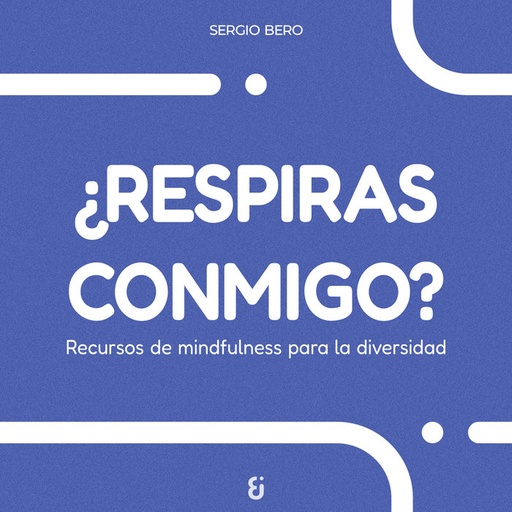 [978-84-129140-8-5] ¿Respiras conmigo?
