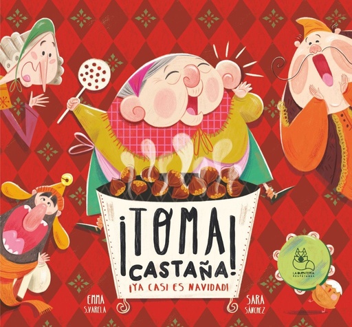 [978-84-128332-6-3] TOMA CASTAÑA YA CASI ES NAVIDAD