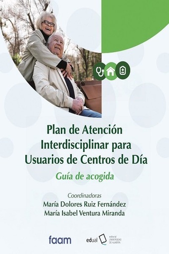 [978-84-1351-406-2] Plan de Atención Interdisciplinar para Usuarios de Centros de Día
