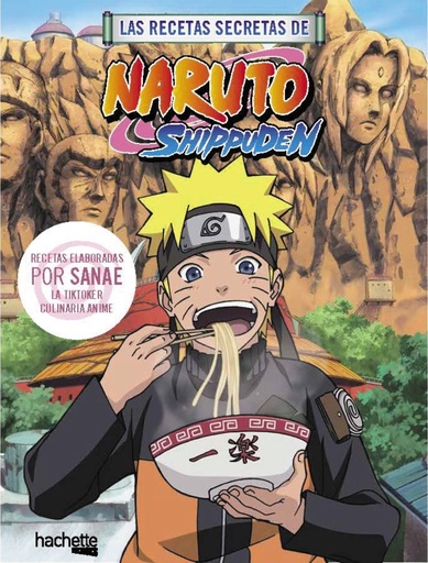 [978-84-19804-74-7] Las recetas secretas de Naruto Shippuden